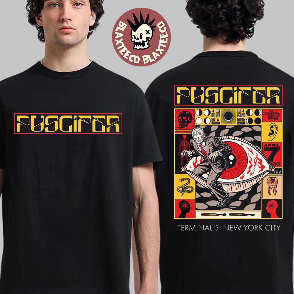 Puscifer Terminal 5 New York City 2026 Event Poster On April 7 2026 Two Sided T-Shirt Puscifer Terminal 5 New York City 2026 Event Poster On April 7 2026 Two Sided T-Shirt