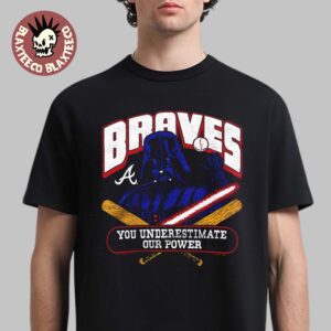 Star Wars X MLB 2026 Star Wars Day Atlanta Braves Dark Side Darth Vader You Underestimate Our Power T-Shirt