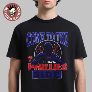 Star Wars X MLB 2026 Star Wars Day Philadelphia Phillies Dark Side Darth Vader Come To The Phillies Side T-Shirt