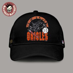 Star Wars X MLB 2026 Star Wars Day You Don’t Know The Power Of The Baltimore Orioles Dark Side Darth Vader Cap Hat Snapback