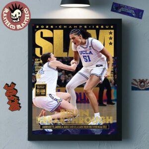 UCLA Bruins SLAM 261 Cover 2026 Women’s Basketball National Champions Lauren Betts Gabriela Jaquez First Ever NCAA Title Gold Edition Poster