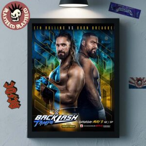 WWE Backlash Tampa 2026 Seth Rollins Vs Bron Breakker Match Card Home Decor Poster Canvas