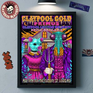 Claypool Gold Primus Claypool Lennon Delirium And Frog Brigade St Louis MO 2026 Gig Poster At The Factory On May 30 2026 Poster Canvas