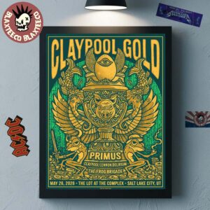 Claypool Gold Primus Claypool Lennon Delirium And The Frog Brigade Salt Lake City Utah 2026 Event Poster At The Lot At The Complex On May 26 2026 Poster Canvas