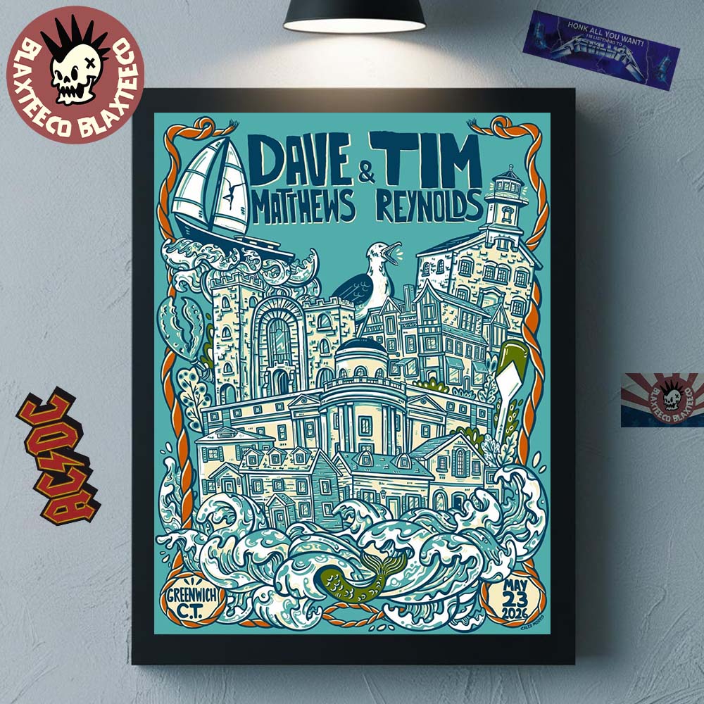 Dave Matthews And Tim Reynolds Greenwich CT 2026 Event Poster At Greenwich Town Party On May 23 2026 Poster Canvas Dave Matthews And Tim Reynolds Greenwich CT 2026 Event Poster At Greenwich Town Party On May 23 2026 Poster Canvas