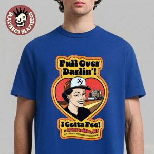 Foo Fighters Sayreville New Jersey 2026 Secret Show Merch At The Starland Ballroom May 2 2026 Pull Over Darlin I Gotta Pee Blue T-Shirt