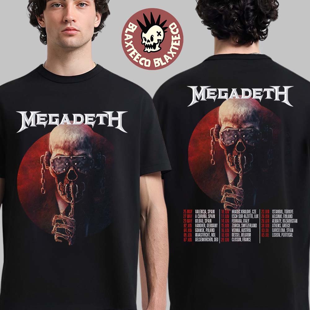Megadeth 2026 Farewell Tour Europe Schedule Dates Two Sided T-Shirt Megadeth 2026 Farewell Tour Europe Schedule Dates Two Sided T-Shirt