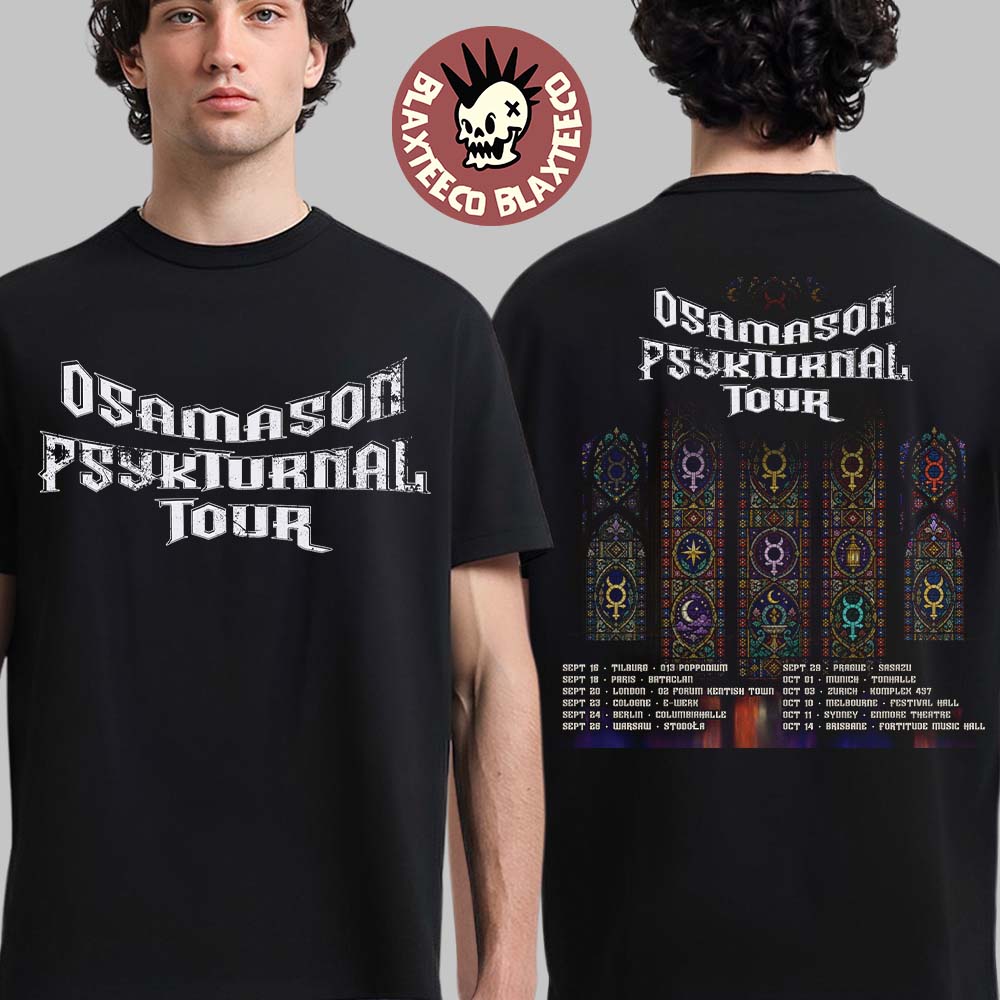 Osamason Psykturnal Tour 2026 World Tour Schedule Dates Two Sided T-Shirt Osamason Psykturnal Tour 2026 World Tour Schedule Dates Two Sided T-Shirt