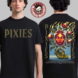 Pixies Europe And UK Tour 2026 Merch Poster Flaming Roses Art With Dates Two Sided T-Shirt