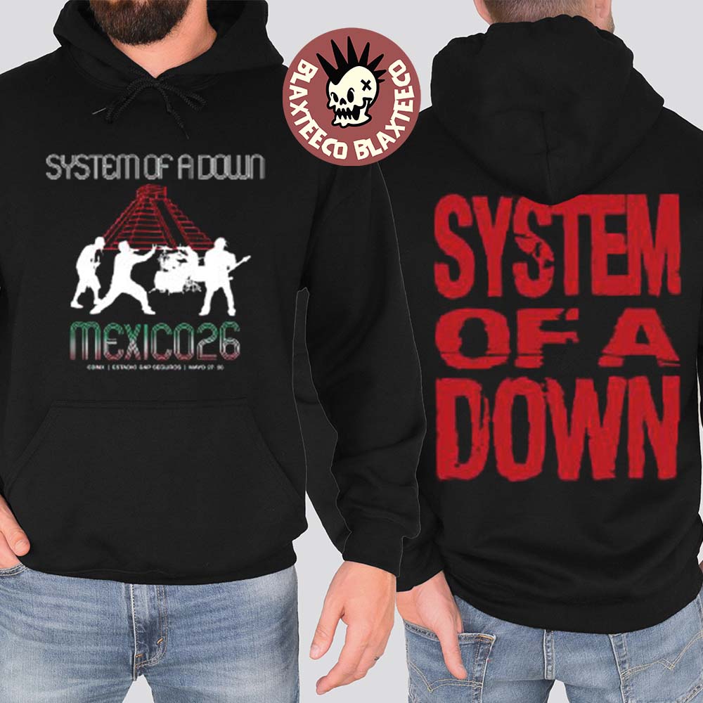 System Of A Down CDMX Mexico 2026 Pop Up Shop Merch Tee At Estadio GNP Seguros On 27 And 28 May 2026 Mesoamerican Pyramid Hoodie System Of A Down CDMX Mexico 2026 Pop Up Shop Merch Tee At Estadio GNP Seguros On 27 And 28 May 2026 Mesoamerican Pyramid Hoodie