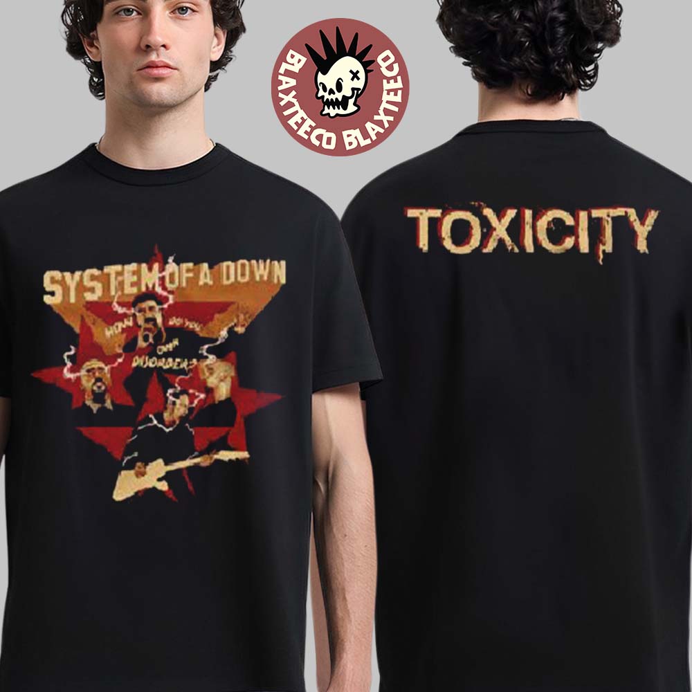 System Of A Down CDMX Mexico 2026 Pop Up Shop Merch Tee At Estadio GNP Seguros On 27 And 28 May 2026 Toxicity Star Graphic T-Shirt System Of A Down CDMX Mexico 2026 Pop Up Shop Merch Tee At Estadio GNP Seguros On 27 And 28 May 2026 Toxicity Star Graphic T-Shirt