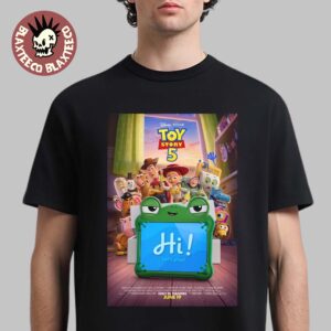 Toy Story 5 Official Poster Only In Theaters June 19 2026 Playtime Has A New Look T-Shirt