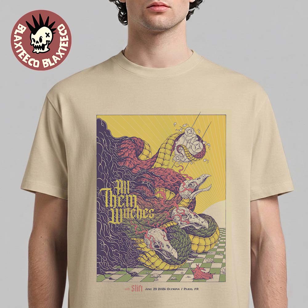 All Them Witches Paris France 2026 Venue Poster At Olympia On June 29 2026 T-Shirt All Them Witches Paris France 2026 Venue Poster At Olympia On June 29 2026 T-Shirt