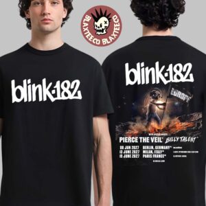 Blink-182 Europe Tour 2027 For Germany Italy And France Schedule Dates Two Sided T-Shirt