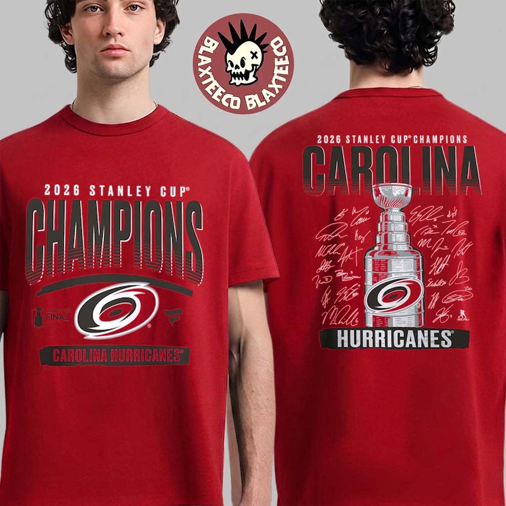 Carolina Hurricanes 2026 Stanley Cup Champions Signature Roster T-Shirt Carolina Hurricanes 2026 Stanley Cup Champions Signature Roster T-Shirt
