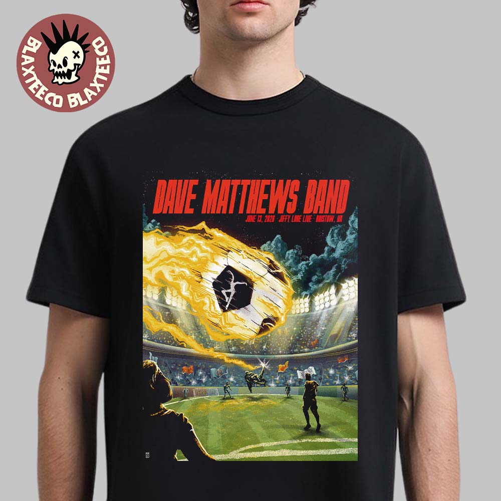Dave Matthews Band Bristow Virginia 2026 Event Poster At Jiffy Lube Live On June 13 2026 T-Shirt Dave Matthews Band Bristow Virginia 2026 Event Poster At Jiffy Lube Live On June 13 2026 T-Shirt