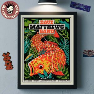 Dave Matthews Band Shakopee Minnesota 2026 Event Poster At Mystic Lake Amphitheater On June 23 2026 The Goldfish Art Poster Canvas