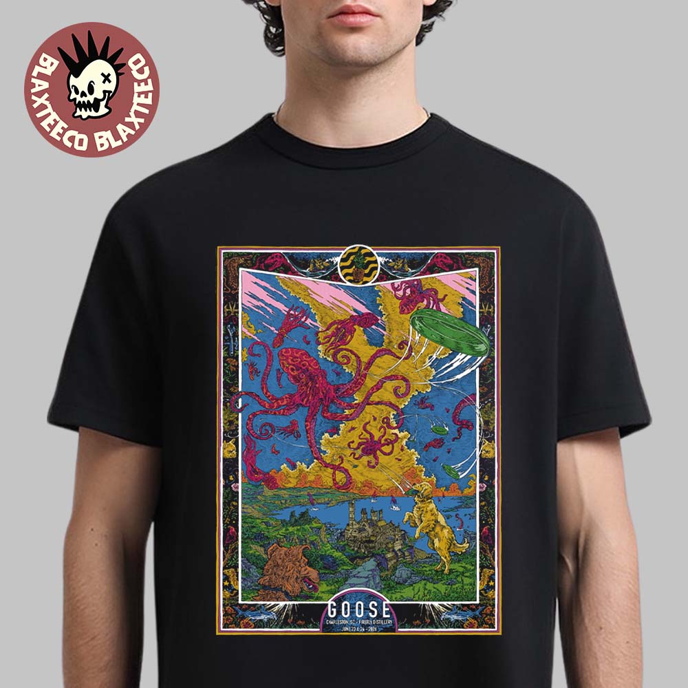 Goose Charleston South Carolina 2026 Additional Concert Poster At Firefly Distillery On June 23 And 24 2026 Art By Kit Layfield T-Shirt Goose Charleston South Carolina 2026 Additional Concert Poster At Firefly Distillery On June 23 And 24 2026 Art By Kit Layfield T-Shirt