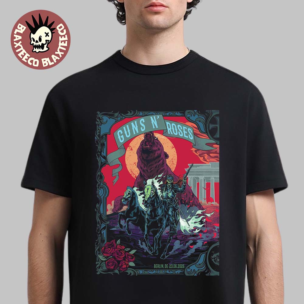 Guns N Roses Berlin Germany 2026 Night 1 Venue Poster At Uber Arena On 23 June 2026 T-Shirt Guns N Roses Berlin Germany 2026 Night 1 Venue Poster At Uber Arena On 23 June 2026 T-Shirt