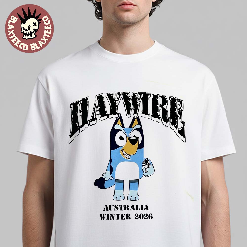 Haywire Australia Winter 2026 Tour Merch Bluey T-Shirt Haywire Australia Winter 2026 Tour Merch Bluey T-Shirt