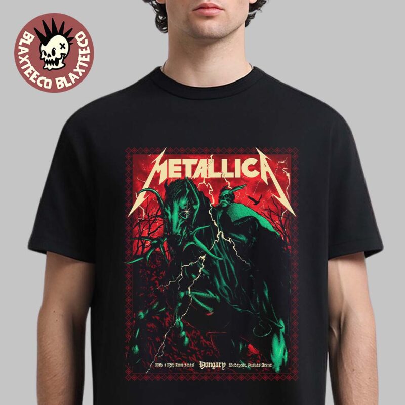 Metallica M72 Budapest Hungary 2026 Pop Up Shop Poster At Puskas Arena On 11 And 13 June 2026 The Death Knight Art T Shirt