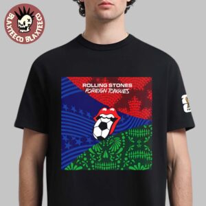 Rolling Stones Roreign Tongues X Fifa World Cup 2026 Host Nation Edition T-Shirt