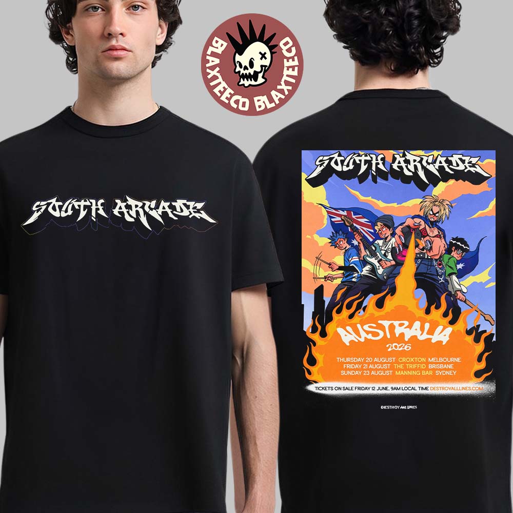 South Arcade Australia 2026 Tour Schedule Dates Two Sided T-Shirt South Arcade Australia 2026 Tour Schedule Dates Two Sided T-Shirt