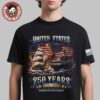 United States Of America USA 250 Anniversary 1776 2026 Eagle Semiquincentennial T-Shirt