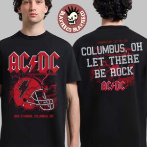 ACDC PWR Up Columbus Ohio 2026 Event Tee Live At Ohio Stadium On July 15 2026 Let There Be Rock Football Helmet T-Shirt