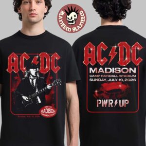 ACDC PWR Up Tour Madison Wisconsin 2026 Exclusive Event Tee At Camp Randall Stadium On July 19 2026 T-Shirt