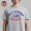 Billy Strings Hartford CT 2026 Event Poster At Peoplesbank Arena On July 28 2026 T-Shirt