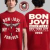 Bon Jovi Forever Tour 2026 Merch New York City Madison Square Garden From July 7 To 26 2026 Liberty T-Shirt