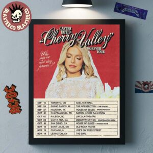 Carter Faith Cherry Valley Forever Tour 2026 North America Schedule Dates Who Says We Can’t Stay Forever Home Decor Poster Canvas