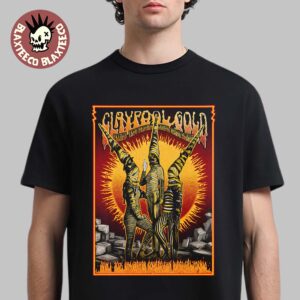 Claypool Gold Primus Claypool Lennon Delirium And Frog Brigade San Diego California 2026 Event Poster At Gallagher Square On July 1 2026 T-Shirt