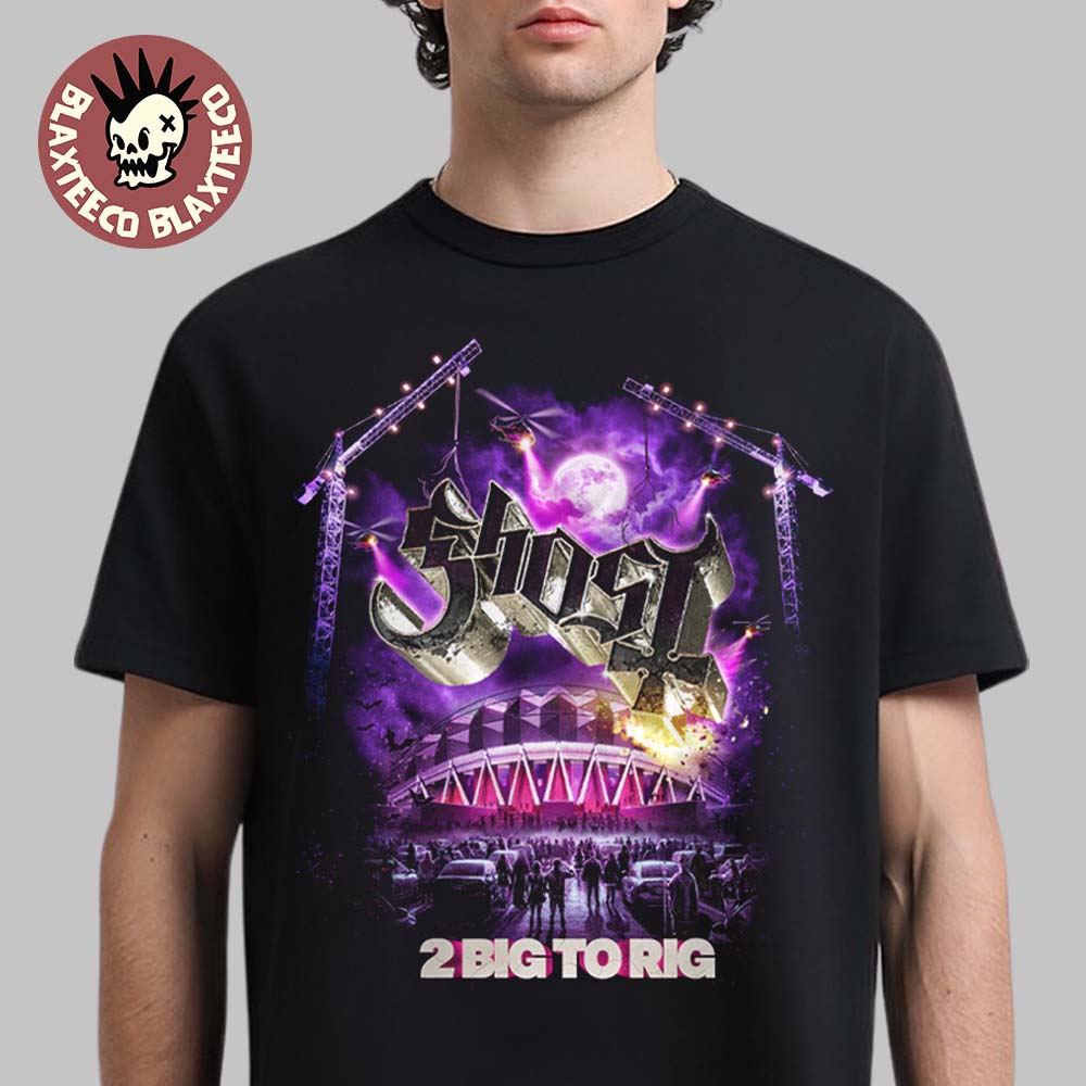 Ghost 2 Big To Rig Movie Merch T-Shirt Ghost 2 Big To Rig Movie Merch T-Shirt