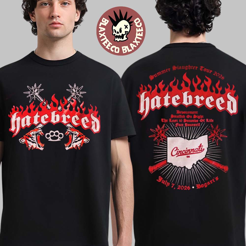 Hatebreed Cincinnati Ohio 2026 Specific Tee At Bogart's On July 7 2026 Summer Slaughter Tour 2026 T-Shirt Hatebreed Cincinnati Ohio 2026 Specific Tee At Bogart's On July 7 2026 Summer Slaughter Tour 2026 T-Shirt