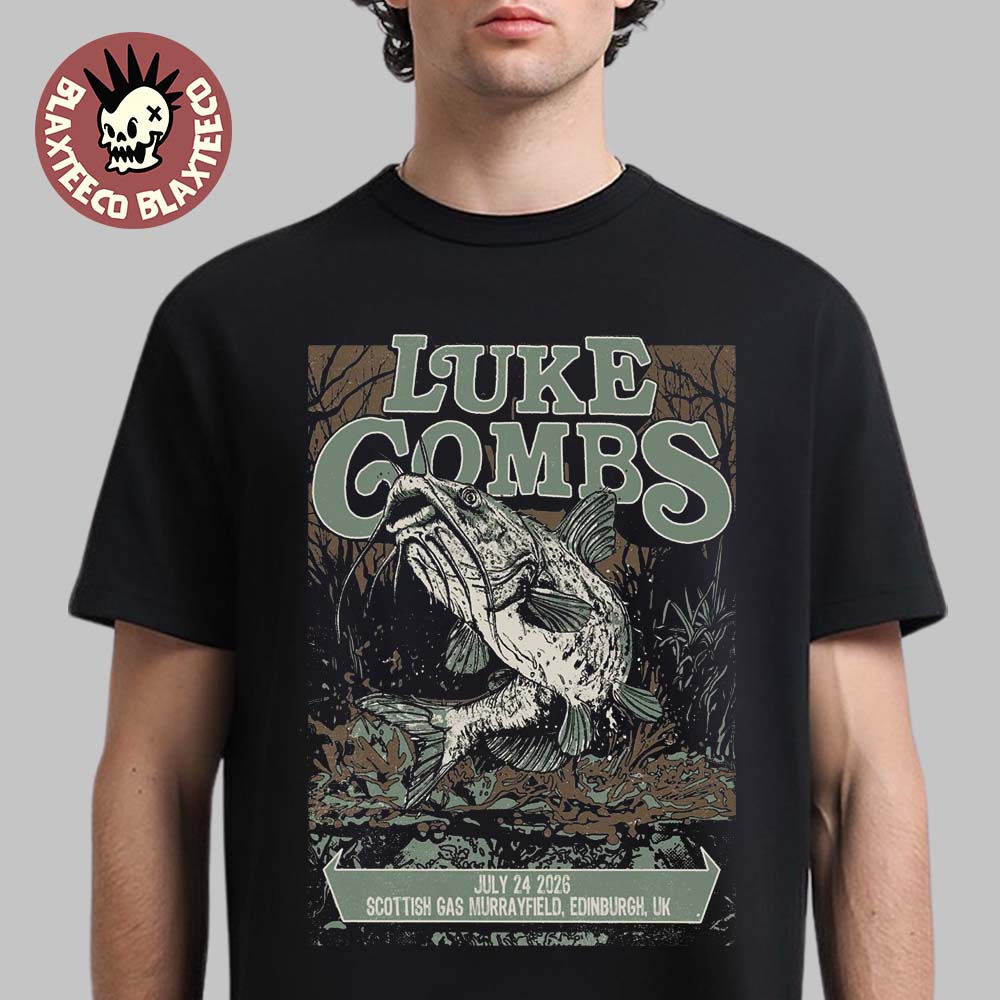 Luke Combs Edinburgh UK 2026 Night 1 Exclusive Poster At Scottish Gas Murrayfield On July 24 2026 T-Shirt Luke Combs Edinburgh UK 2026 Night 1 Exclusive Poster At Scottish Gas Murrayfield On July 24 2026 T-Shirt