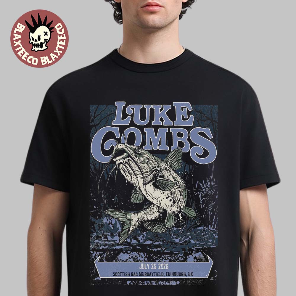 Luke Combs Edinburgh UK 2026 Night 2 Exclusive Poster At Scottish Gas Murrayfield On July 25 2026 T-Shirt Luke Combs Edinburgh UK 2026 Night 2 Exclusive Poster At Scottish Gas Murrayfield On July 25 2026 T-Shirt
