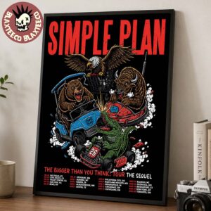 Simple Plan The Bigger Than You Think Tour Sequel 2026 Merch Poster With Dates Home Decor Poster Canvas