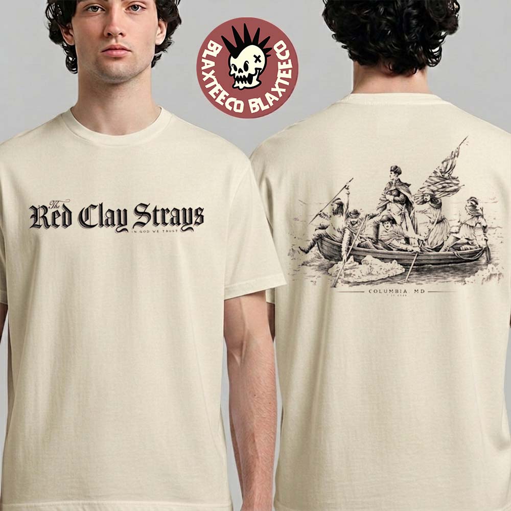 The Red Clay Strays Columbia MD 2026 Exclusive Event Tee July 30 2026 Two Sided T-Shirt The Red Clay Strays Columbia MD 2026 Exclusive Event Tee July 30 2026 Two Sided T-Shirt