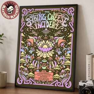 The String Cheese Incident Weekend Shows Poster In Eugene Jacksonville Oregon And Seattle Washington On July 24 25 26 2026 Poster Canvas