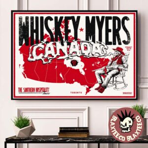 Whiskey Myers Toronto ON Canada 2026 Event Poster The Southern Hospitality Tour On July 21 2026 Home Decor Poster Canvas