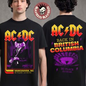 ACDC Vancouver BC Canada 2026 Exclusive Event Tee At BC Place On August 13 2026 Two Sided T Shirt