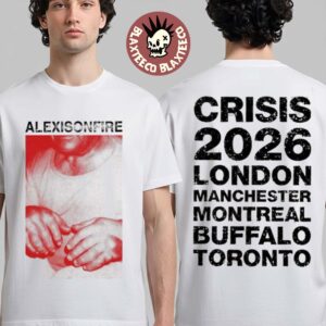Alexisonfire Crisis 2026 Exclusive Tour Merch 20 Years London Manchester Montreal Buffalo Toronto T-Shirt