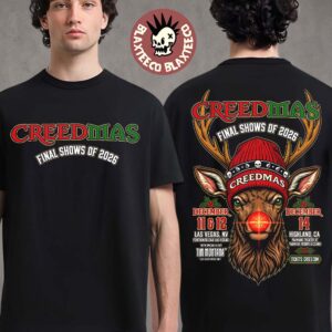 Creed Creedmas Final Shows Of 2026 In Las Vegas NV and Highland CA On December 11 12 And 14 2026 T-Shirt