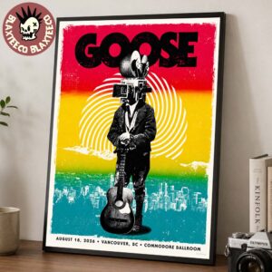 Goose Vancouver 2026 Event Poster Live At Commodore Ballroom Vancouver BC Canada August 18 2026 Home Decor Poster Canvas