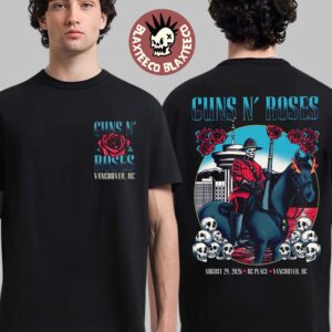 Guns N Roses Vancouver BC Canada 2026 Event Tee Live At BC Place On August 29 2026 Two Sided T-Shirt