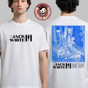 Jack White Tour Of The United Kingdom And Ireland 2026 Schedule Dates Two Sided T-Shirt