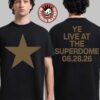 Kanye West Ye Live At The Superdome New Orleans LA 2026 Concert Merch On August 28 2026 Star Two Sided T-Shirt
