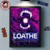 Loathe Minneapolis MN 2026 Exclusive Event Poster Live At The Fillmore On August 1 2026 Home Decor Poster Canvas